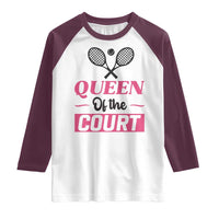 Queen Of The Court Raglan Shirt Funny Tennis Girl Gift - Wonder Print Shop