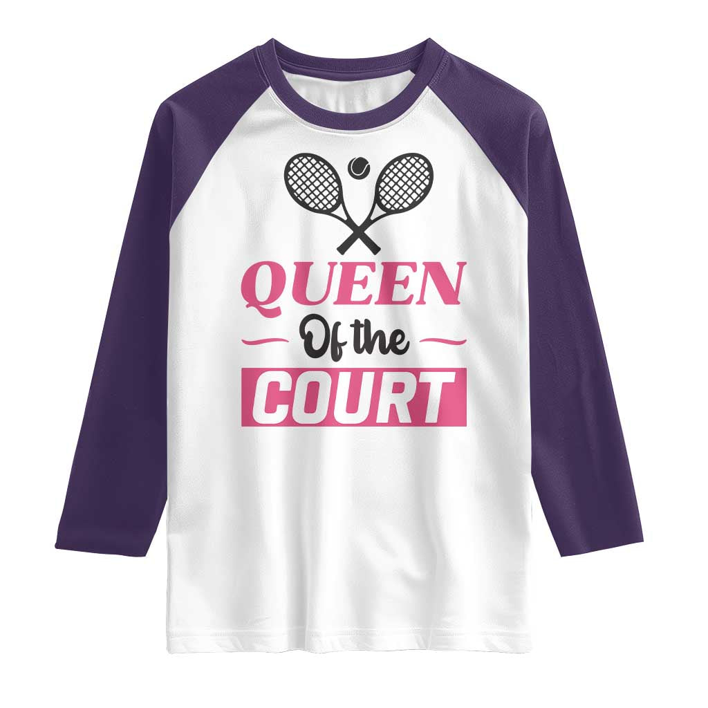 Queen Of The Court Raglan Shirt Funny Tennis Girl Gift - Wonder Print Shop