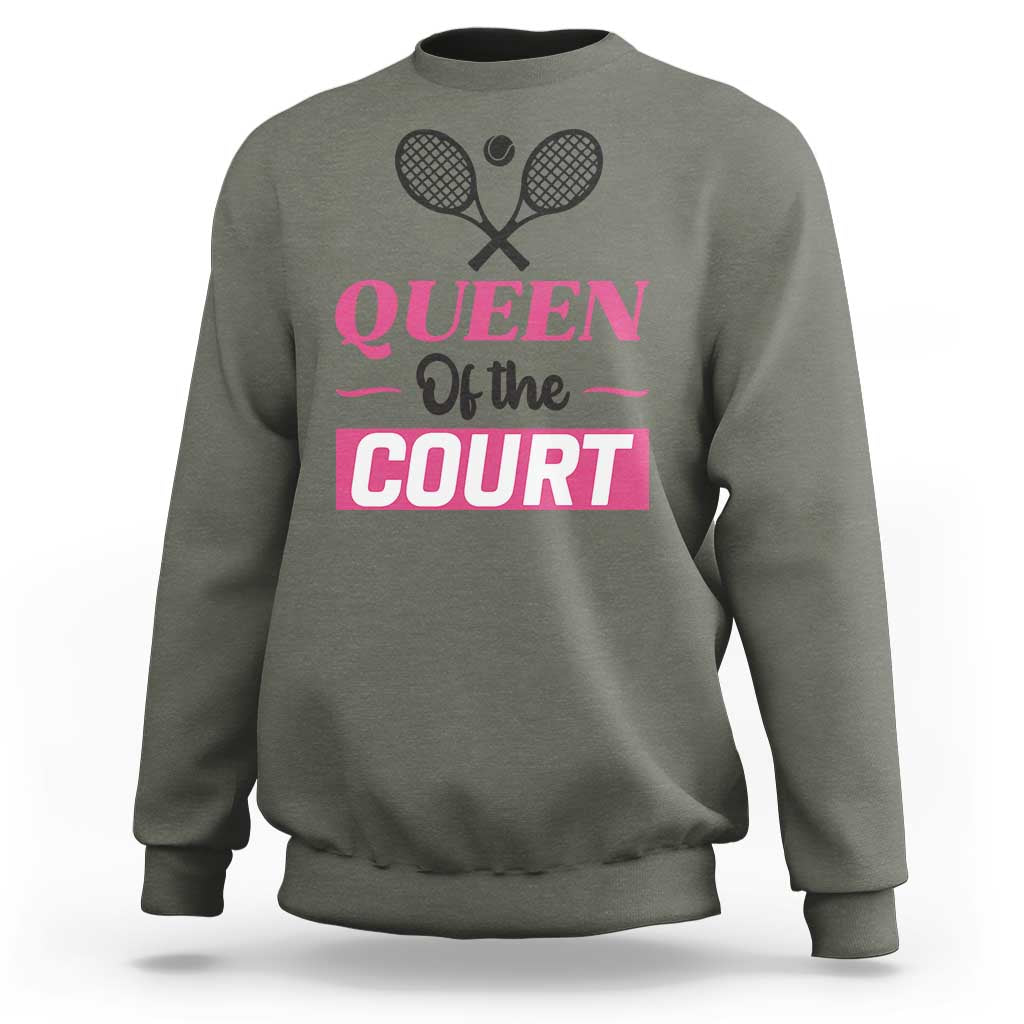 Queen Of The Court Sweatshirt Funny Tennis Girl Gift - Wonder Print Shop
