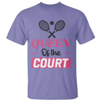 Queen Of The Court T Shirt Funny Tennis Girl Gift - Wonder Print Shop