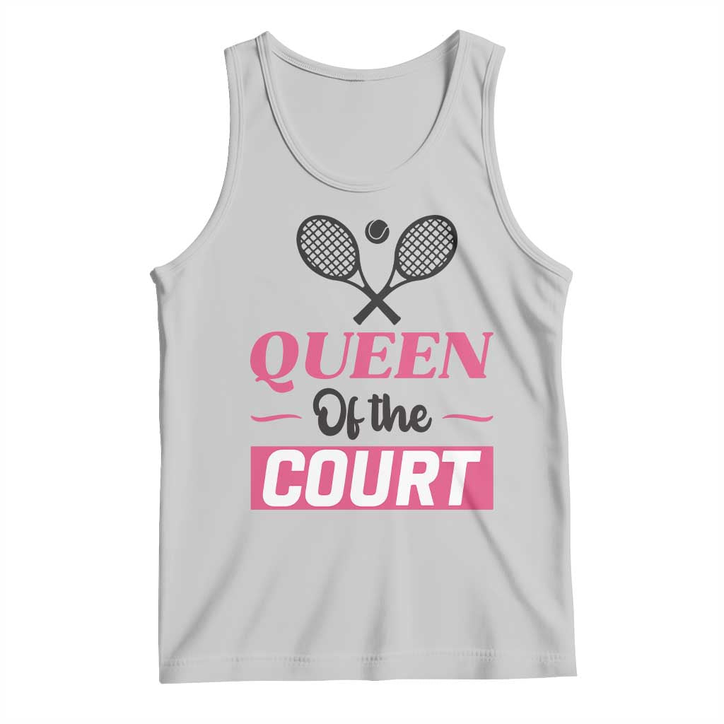 Queen Of The Court Tank Top Funny Tennis Girl Gift - Wonder Print Shop