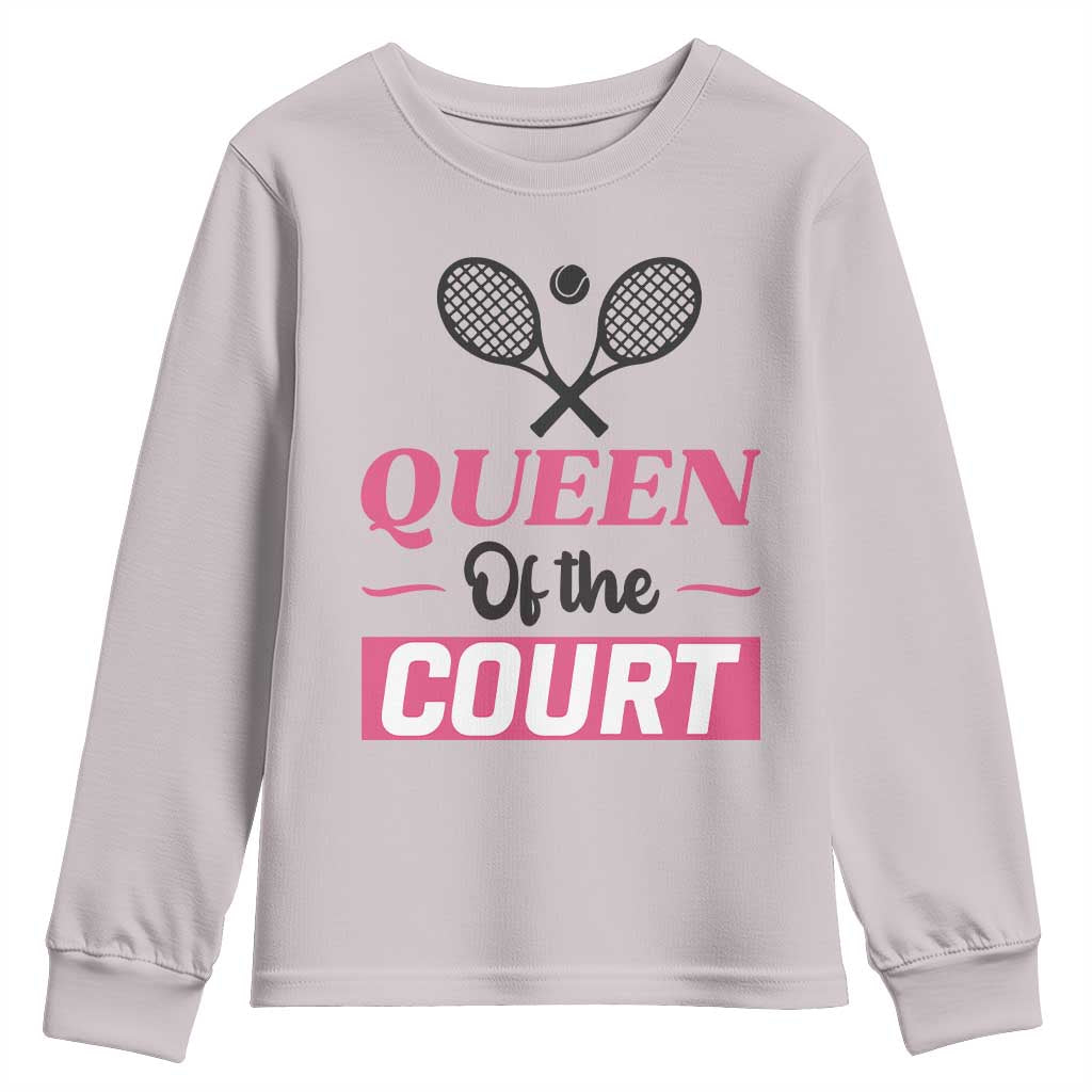 Queen Of The Court Youth Sweatshirt Funny Tennis Girl Gift - Wonder Print Shop