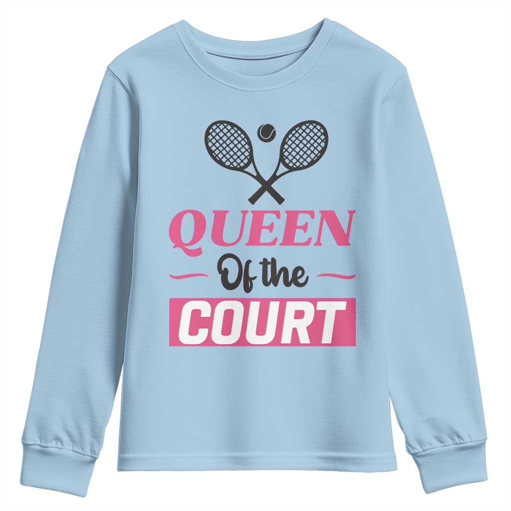 Queen Of The Court Youth Sweatshirt Funny Tennis Girl Gift - Wonder Print Shop