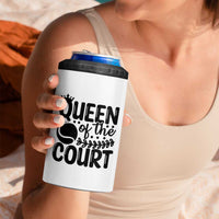 Funny Tennis Lover Gift 4 in 1 Can Cooler Tumbler Queen Of The Court - Wonder Print Shop