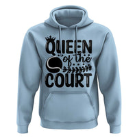 Funny Tennis Lover Gift Hoodie Queen Of The Court - Wonder Print Shop
