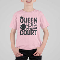 Funny Tennis Lover Gift T Shirt For Kid Queen Of The Court - Wonder Print Shop