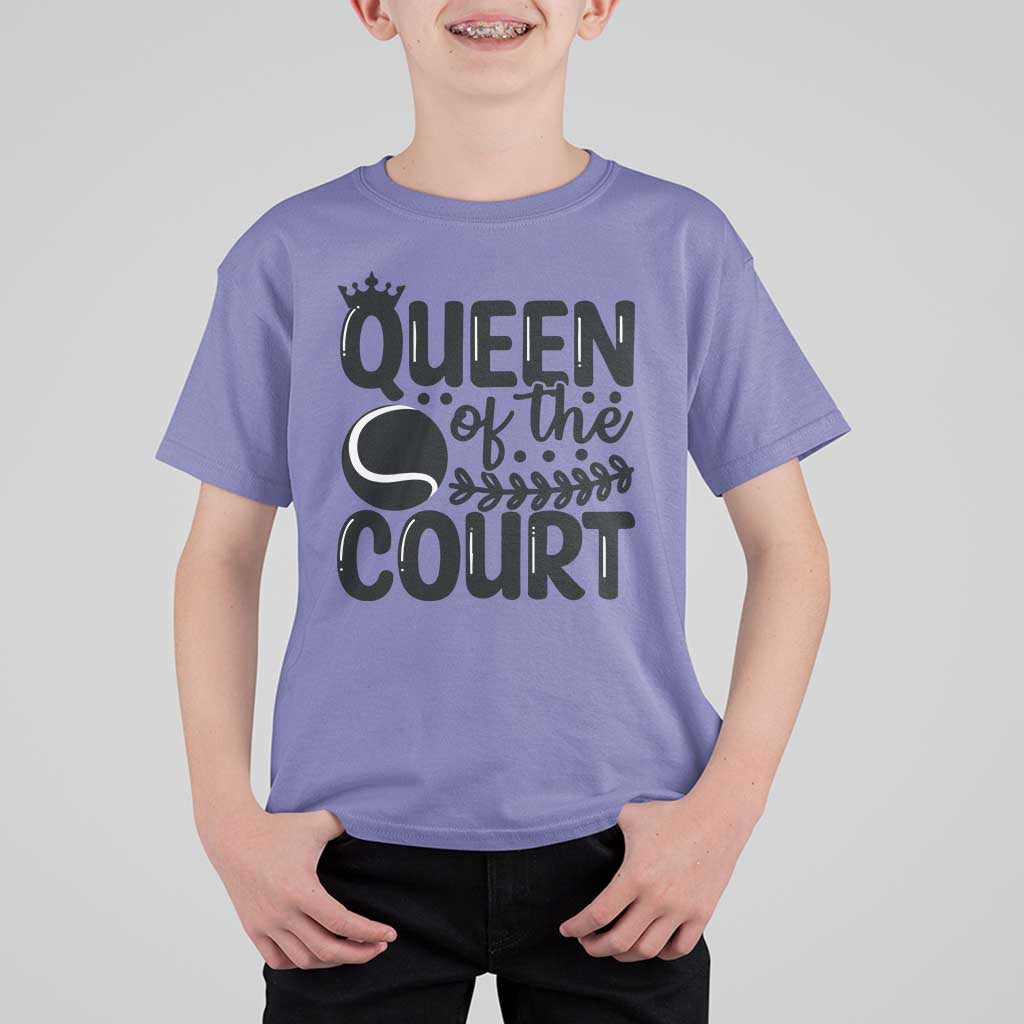 Funny Tennis Lover Gift T Shirt For Kid Queen Of The Court - Wonder Print Shop