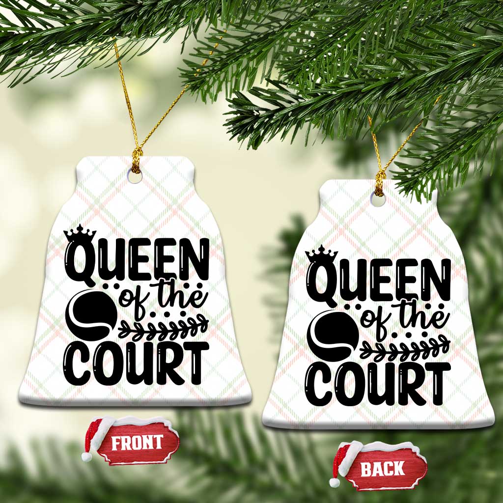 Funny Tennis Lover Gift Ceramic Ornament Queen Of The Court - Wonder Print Shop