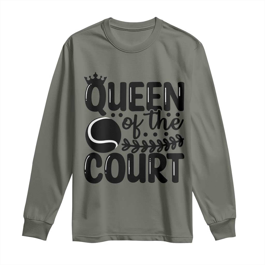 Funny Tennis Lover Gift Long Sleeve Shirt Queen Of The Court - Wonder Print Shop