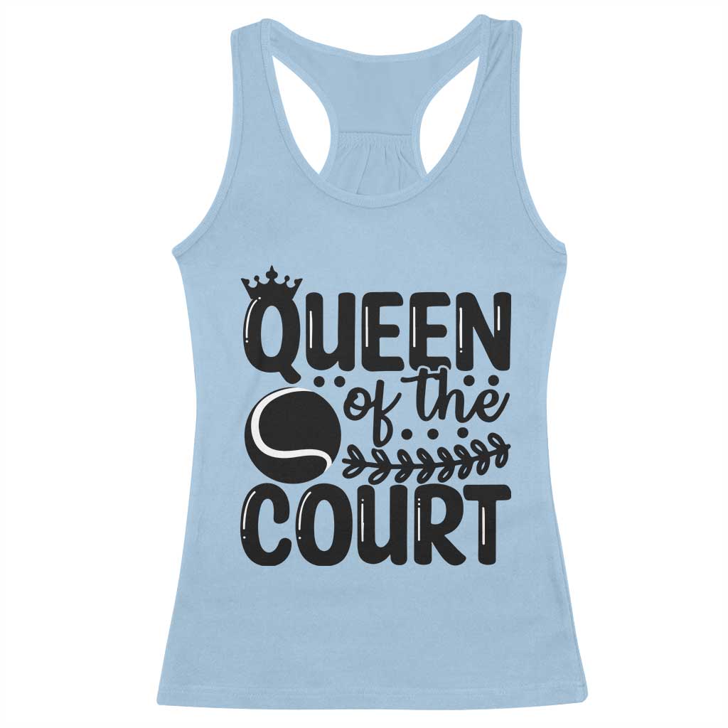 Funny Tennis Lover Gift Racerback Tank Top Queen Of The Court - Wonder Print Shop