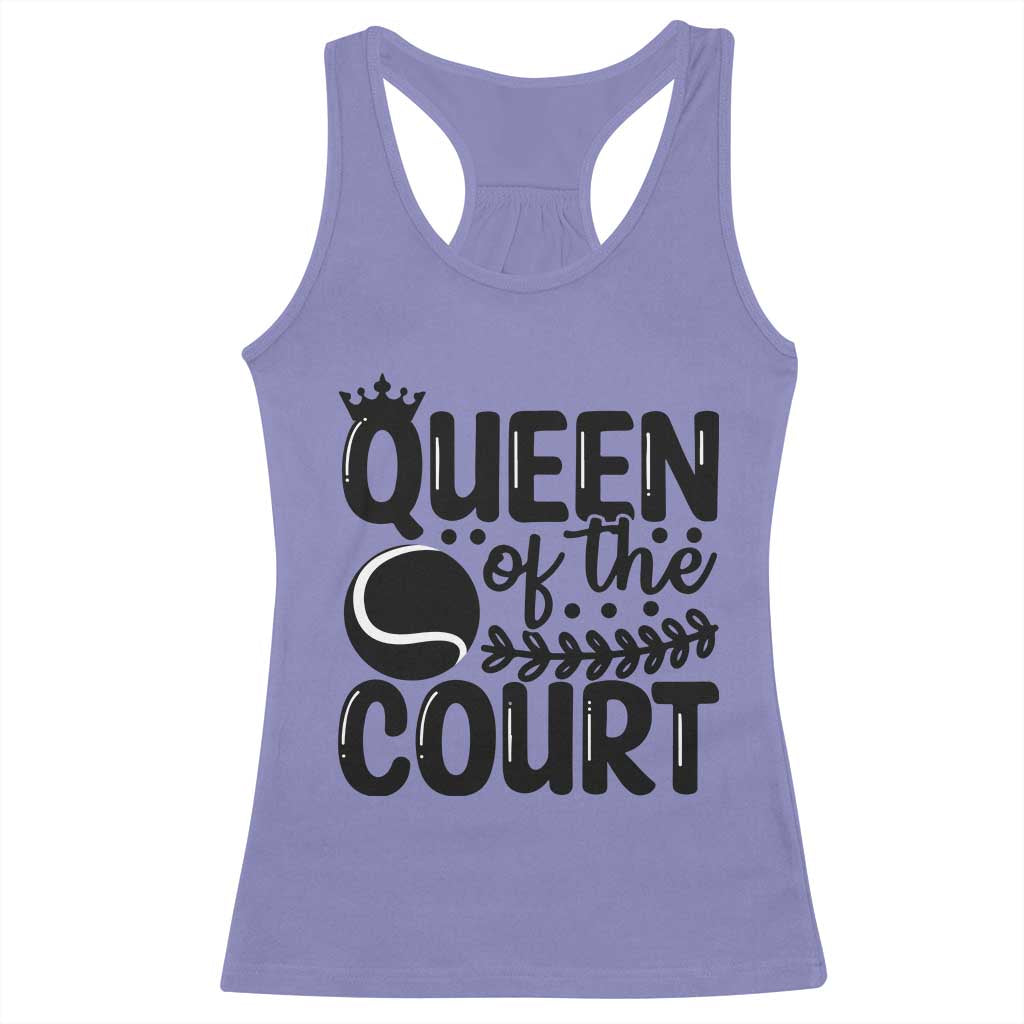 Funny Tennis Lover Gift Racerback Tank Top Queen Of The Court - Wonder Print Shop