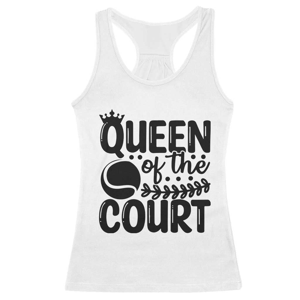 Funny Tennis Lover Gift Racerback Tank Top Queen Of The Court - Wonder Print Shop