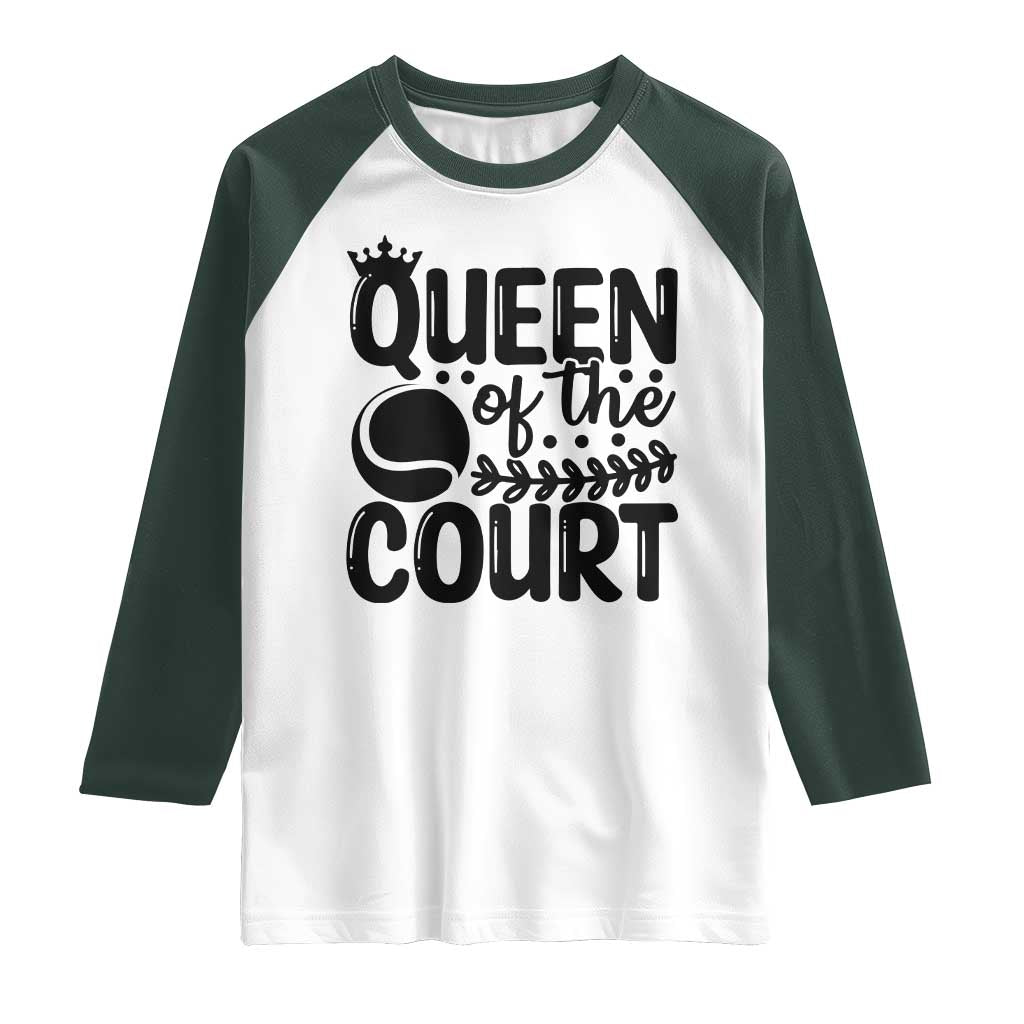 Funny Tennis Lover Gift Raglan Shirt Queen Of The Court - Wonder Print Shop