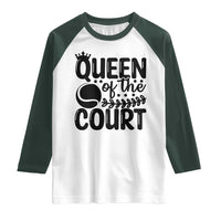 Funny Tennis Lover Gift Raglan Shirt Queen Of The Court - Wonder Print Shop