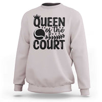 Funny Tennis Lover Gift Sweatshirt Queen Of The Court - Wonder Print Shop