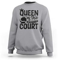 Funny Tennis Lover Gift Sweatshirt Queen Of The Court - Wonder Print Shop