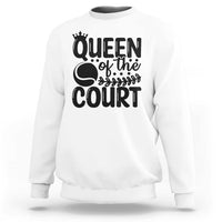 Funny Tennis Lover Gift Sweatshirt Queen Of The Court - Wonder Print Shop