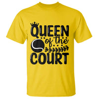 Funny Tennis Lover Gift T Shirt Queen Of The Court - Wonder Print Shop