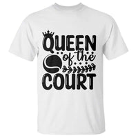 Funny Tennis Lover Gift T Shirt Queen Of The Court - Wonder Print Shop