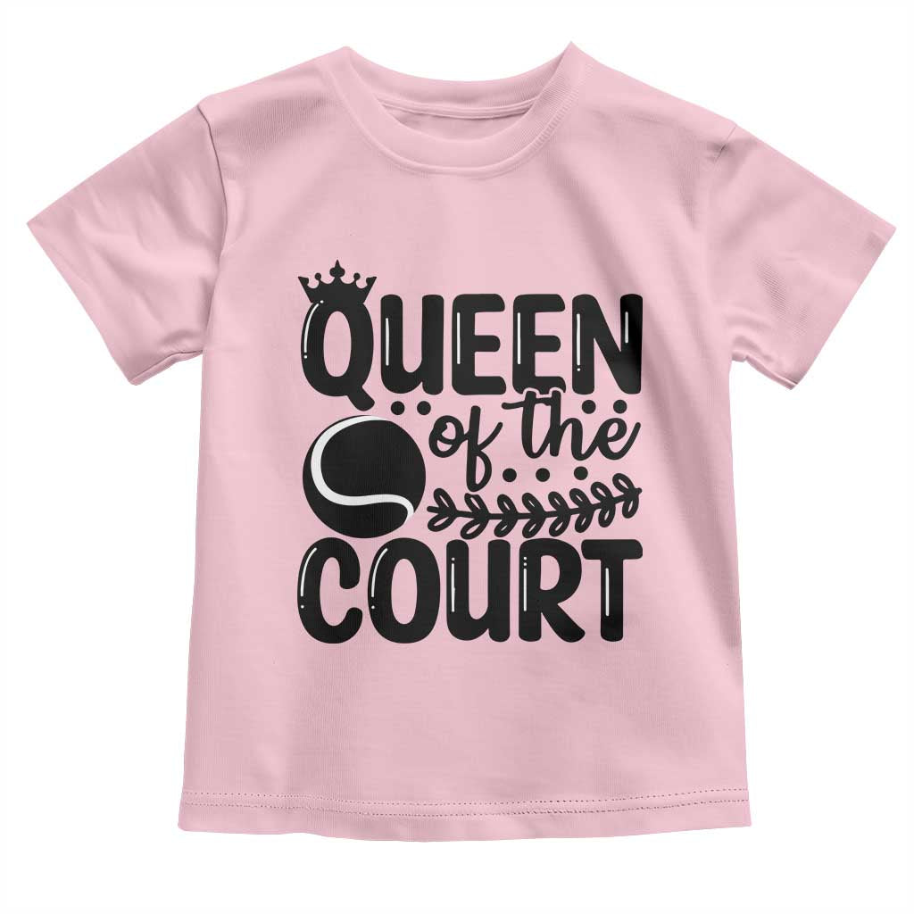 Funny Tennis Lover Gift Toddler T Shirt Queen Of The Court - Wonder Print Shop