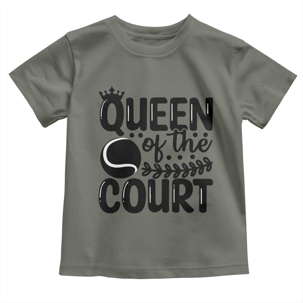 Funny Tennis Lover Gift Toddler T Shirt Queen Of The Court - Wonder Print Shop