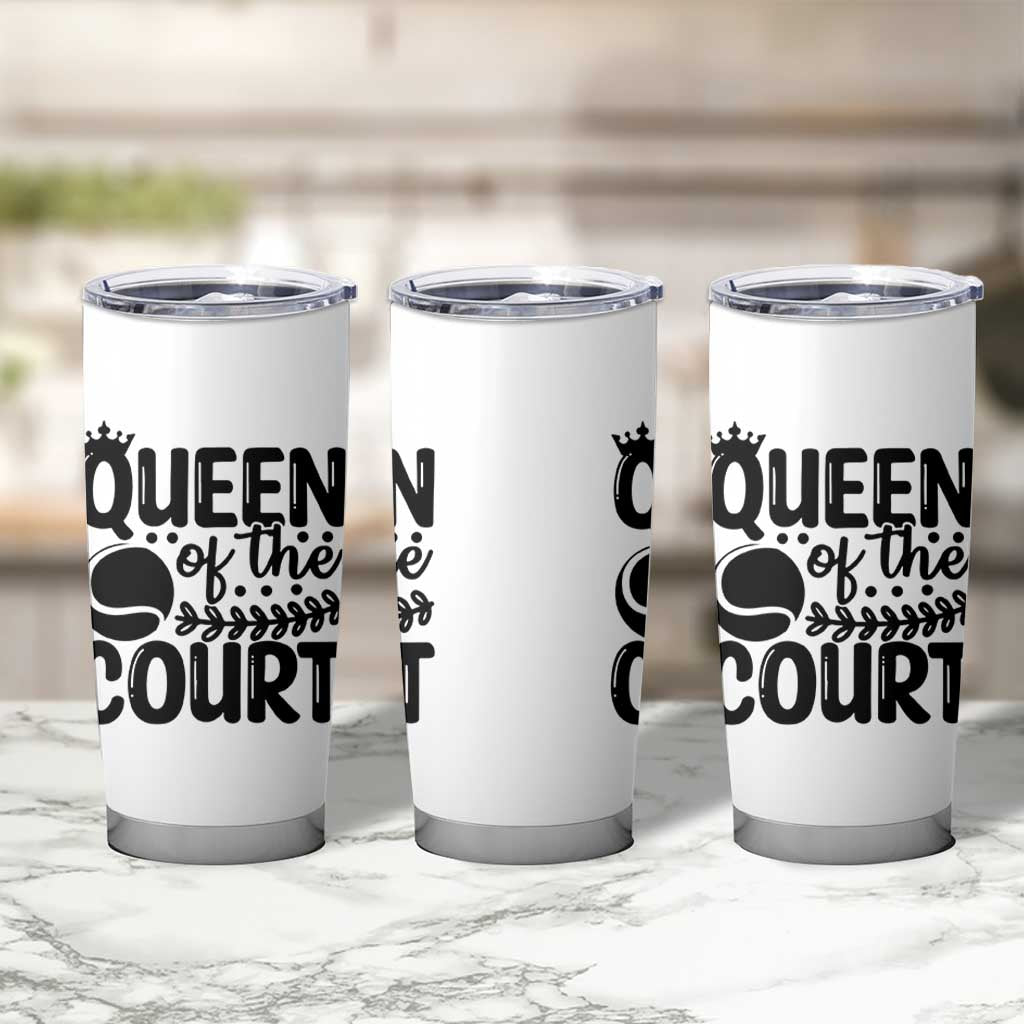 Funny Tennis Lover Gift Tumbler Cup Queen Of The Court - Wonder Print Shop