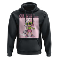 Queen Of The Court Hoodie Funny Tennis Player Gift For Women - Wonder Print Shop