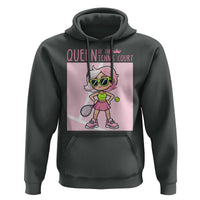 Queen Of The Court Hoodie Funny Tennis Player Gift For Women - Wonder Print Shop