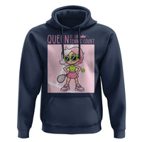 Queen Of The Court Hoodie Funny Tennis Player Gift For Women - Wonder Print Shop