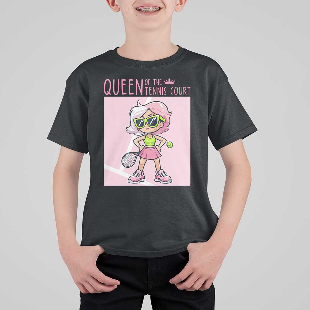 Queen Of The Court T Shirt For Kid Funny Tennis Player Gift For Women - Wonder Print Shop