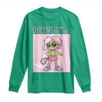 Queen Of The Court Long Sleeve Shirt Funny Tennis Player Gift For Women - Wonder Print Shop