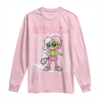 Queen Of The Court Long Sleeve Shirt Funny Tennis Player Gift For Women - Wonder Print Shop