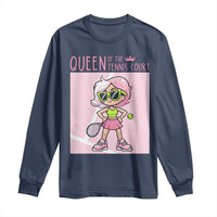 Queen Of The Court Long Sleeve Shirt Funny Tennis Player Gift For Women - Wonder Print Shop