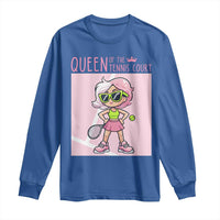 Queen Of The Court Long Sleeve Shirt Funny Tennis Player Gift For Women - Wonder Print Shop