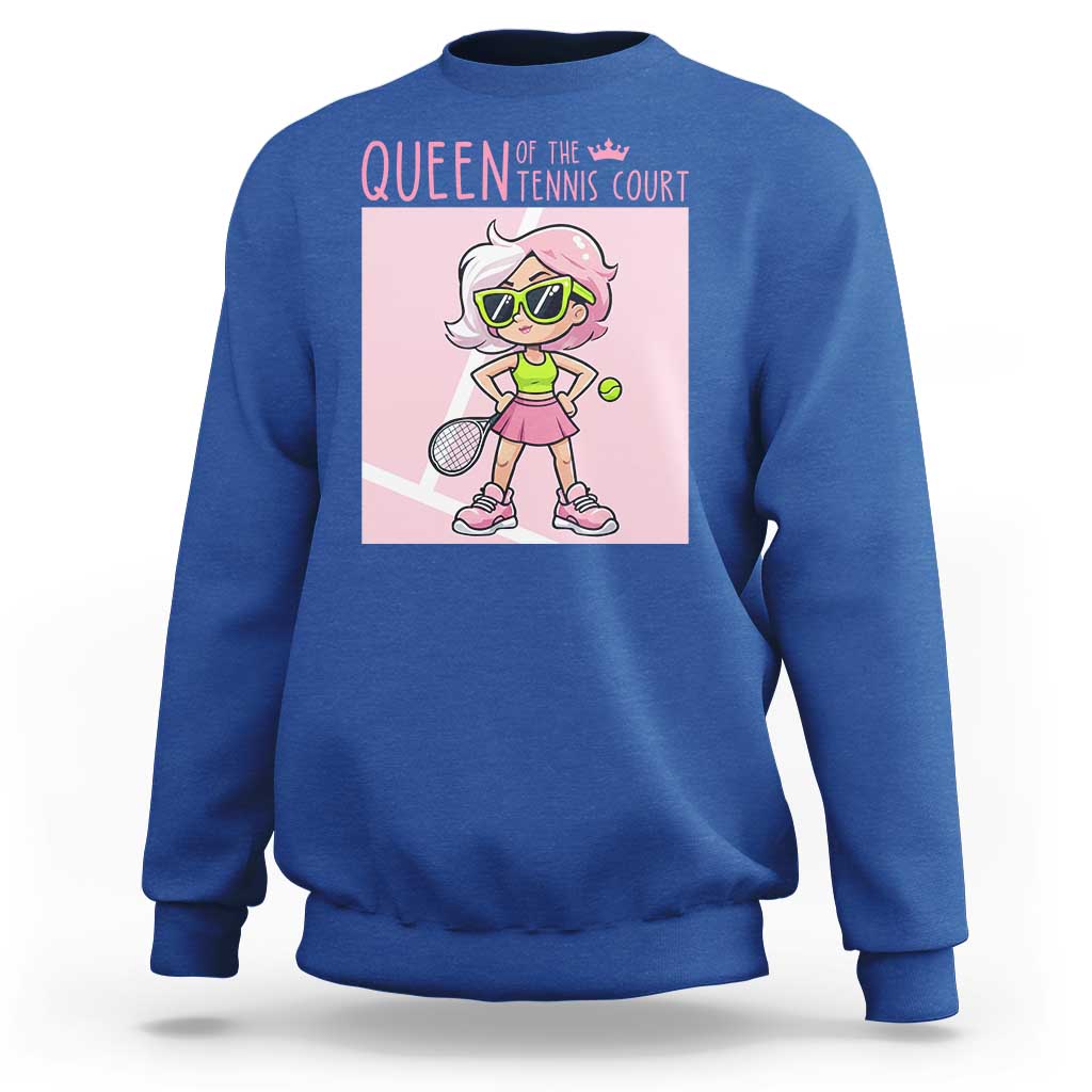 Queen Of The Court Sweatshirt Funny Tennis Player Gift For Women - Wonder Print Shop