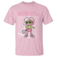 Queen Of The Court T Shirt Funny Tennis Player Gift For Women - Wonder Print Shop