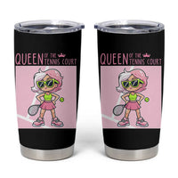 Queen Of The Court Tumbler Cup Funny Tennis Player Gift For Women - Wonder Print Shop