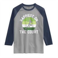 Happiest On The Court Raglan Shirt Vintage Retro Tennis Girl Gift - Wonder Print Shop