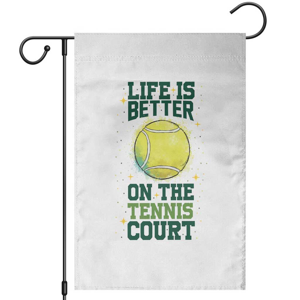 Life Is Better On The Court Garden Flag Tennis Lover Gift - Wonder Print Shop