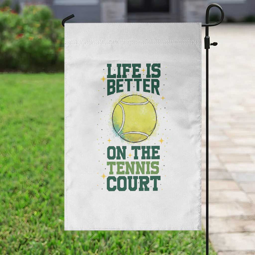Life Is Better On The Court Garden Flag Tennis Lover Gift - Wonder Print Shop