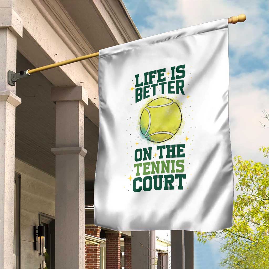 Life Is Better On The Court Garden Flag Tennis Lover Gift - Wonder Print Shop