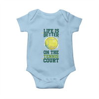 Life Is Better On The Court Baby Onesie Tennis Lover Gift - Wonder Print Shop