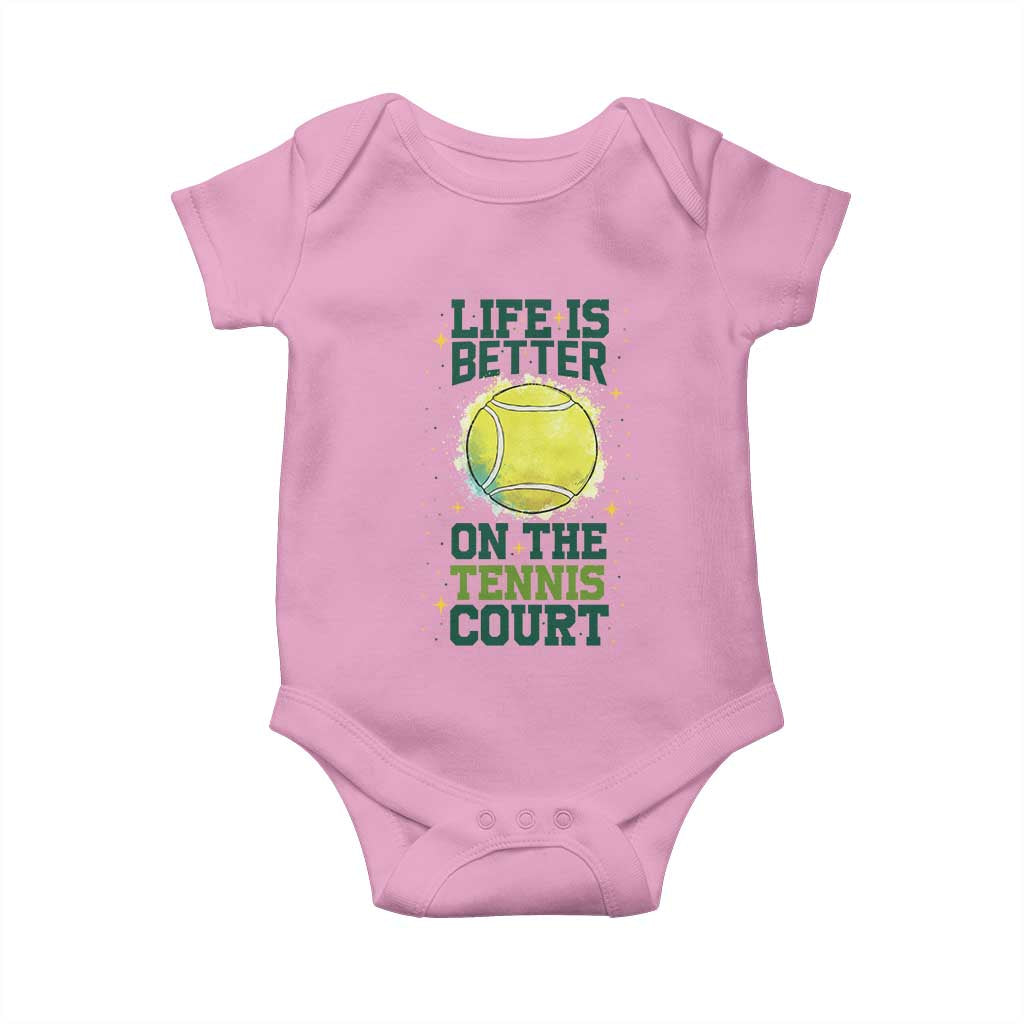 Life Is Better On The Court Baby Onesie Tennis Lover Gift - Wonder Print Shop