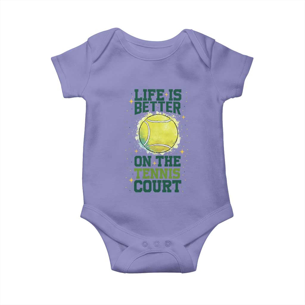 Life Is Better On The Court Baby Onesie Tennis Lover Gift - Wonder Print Shop