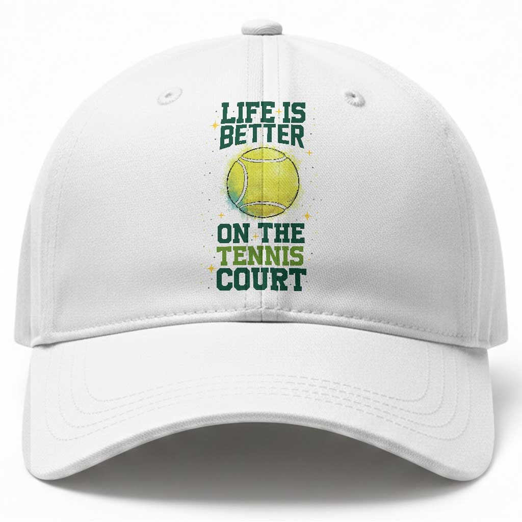 Life Is Better On The Court Baseball Cap Tennis Lover Gift