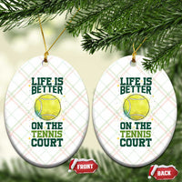Life Is Better On The Court Ceramic Ornament Tennis Lover Gift - Wonder Print Shop