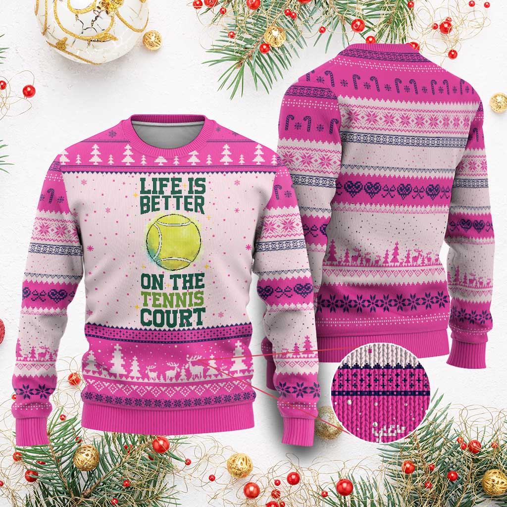 Life Is Better On The Court Ugly Christmas Sweater Tennis Lover Gift - Wonder Print Shop
