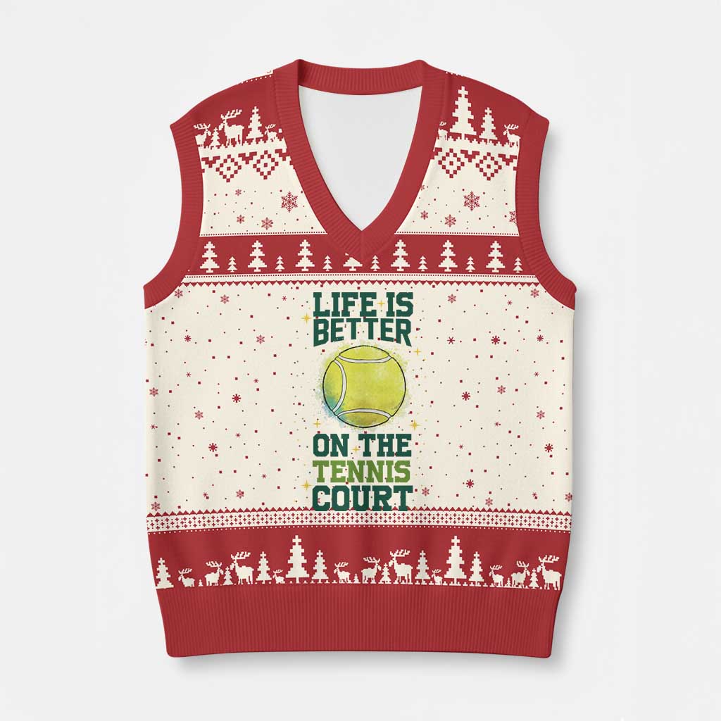 Life Is Better On The Court V-Neck Knit Sweater Vest Tennis Lover Gift - Wonder Print Shop