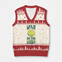 Life Is Better On The Court V-Neck Knit Sweater Vest Tennis Lover Gift - Wonder Print Shop
