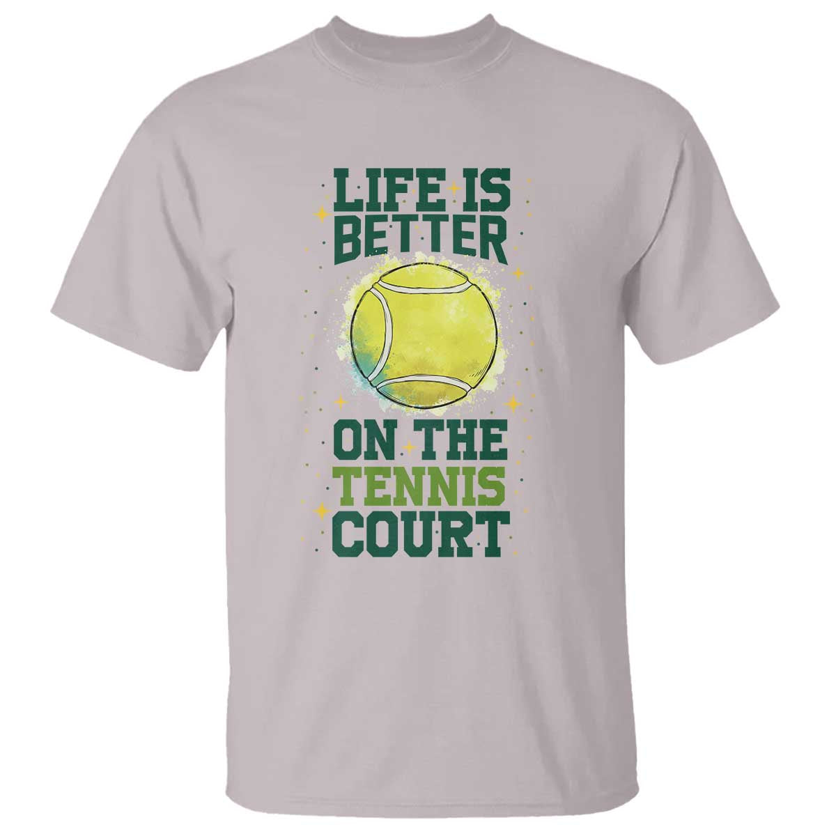 Life Is Better On The Court T Shirt Tennis Lover Gift - Wonder Print Shop